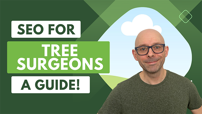 SEO For Tree Surgeons - A Definitive Guide